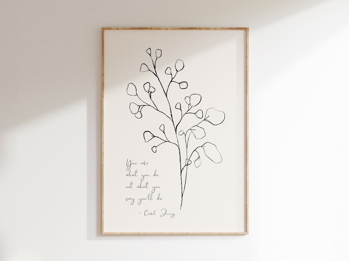 Carl Jung You Are What You Do Script Eucalyptus Branch Quote Poster