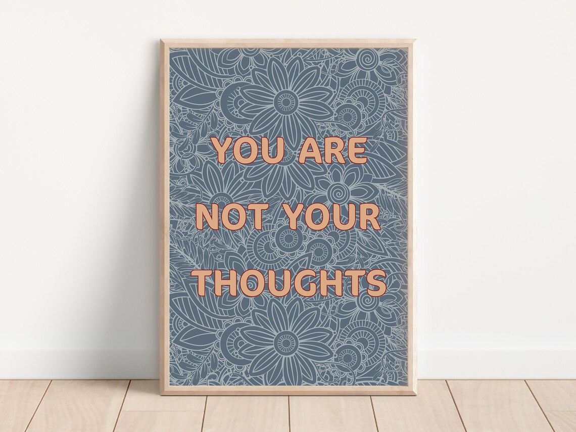You Are Not Your Thoughts Bold Typography Mandala Mental Health Poster - Image 2
