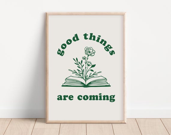 Good Things Are Coming Inspirational Retro Wall Art Print Green Mental Health Print For Therapy Office Decor Psychology Poster