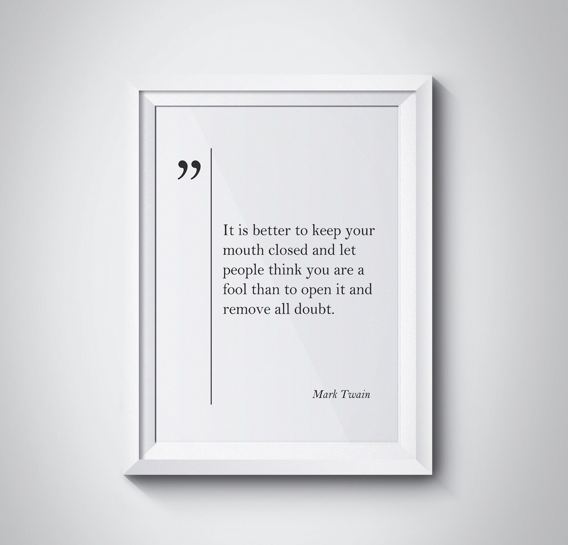 Mark Twain Better To Keep Your Mouth Closed Quote Wisdom Poster
