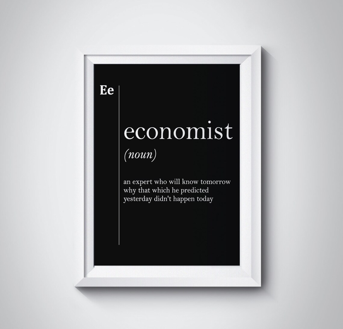 Economist Humorous Dictionary Definition Finance Office Decor Poster