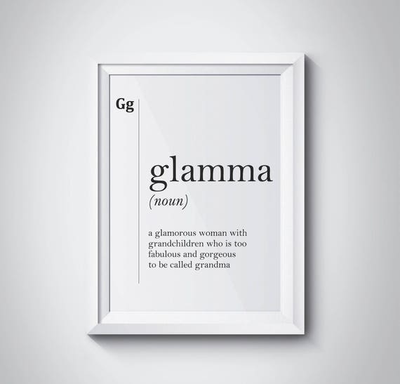 Glamma Funny Definition Print Grandmother Grandma Gift Home Decor Family Wall Art Dictionary Scandinavian Minimalist Poster Typography Print