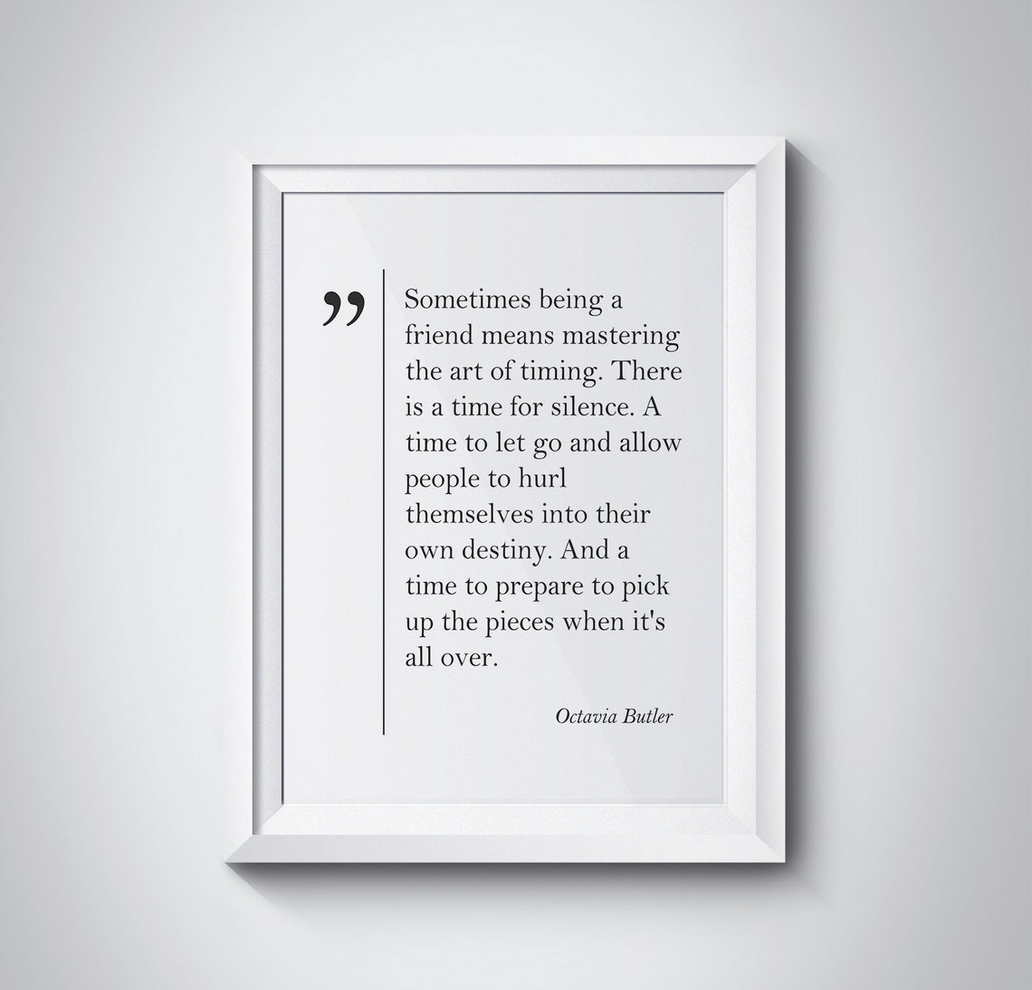Octavia Butler Quote Old Friend Gift Octavia Butler Print Friendship Quote Best Friend Gift Octavia Butler Wall Art Scandinavian Minimalism