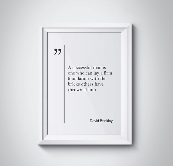 David Brinkley Quote Businessman Gift Graduation Gift Motivational Wall Art David Brinkley Wall Art Business Quotes David Brinkley Print