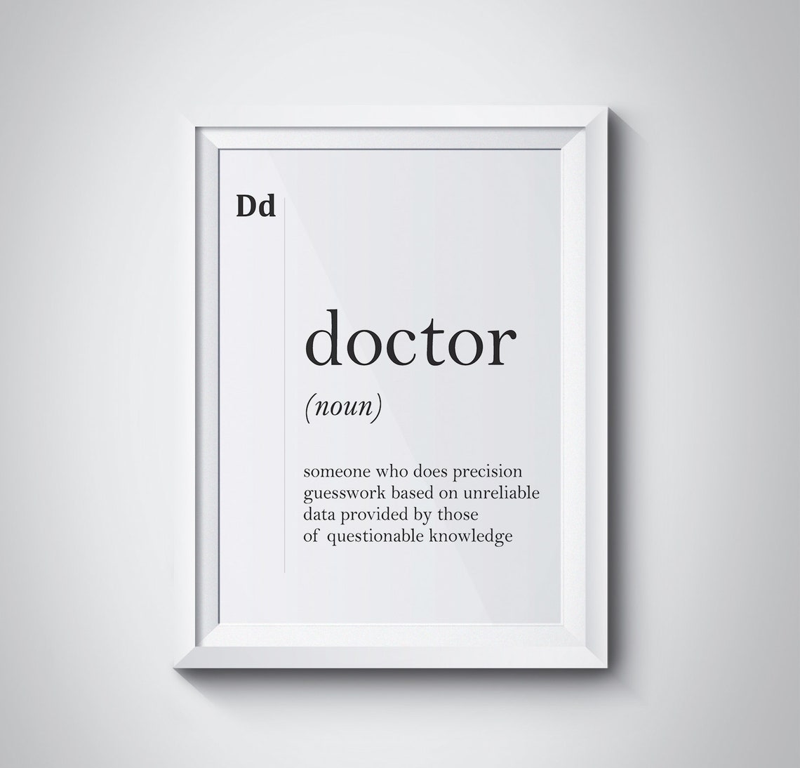 Doctor Funny Definition Medical Office Decor Gift White Poster