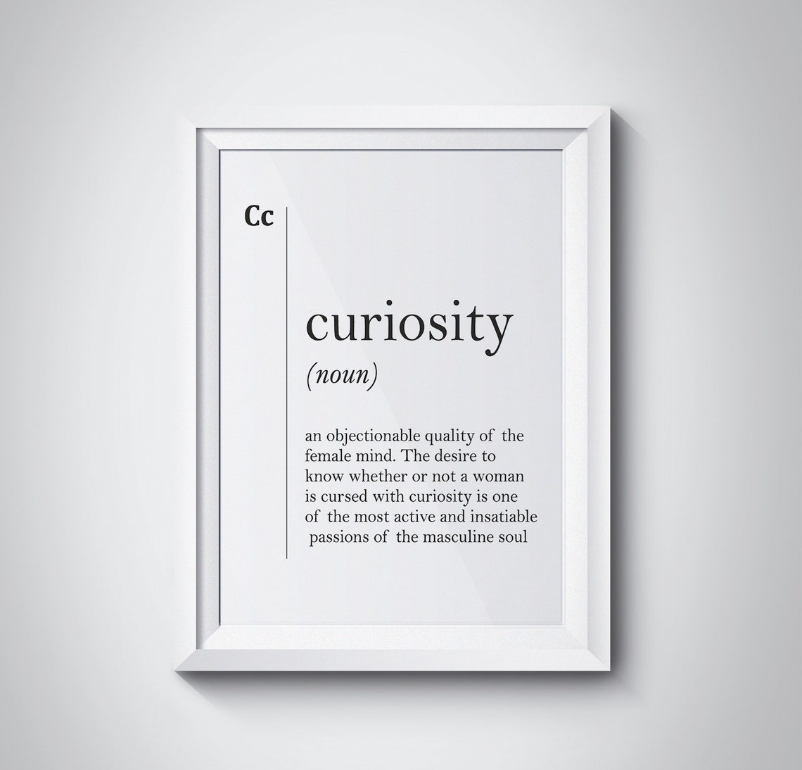Curiosity Funny Dictionary Definition Typography Quote Poster