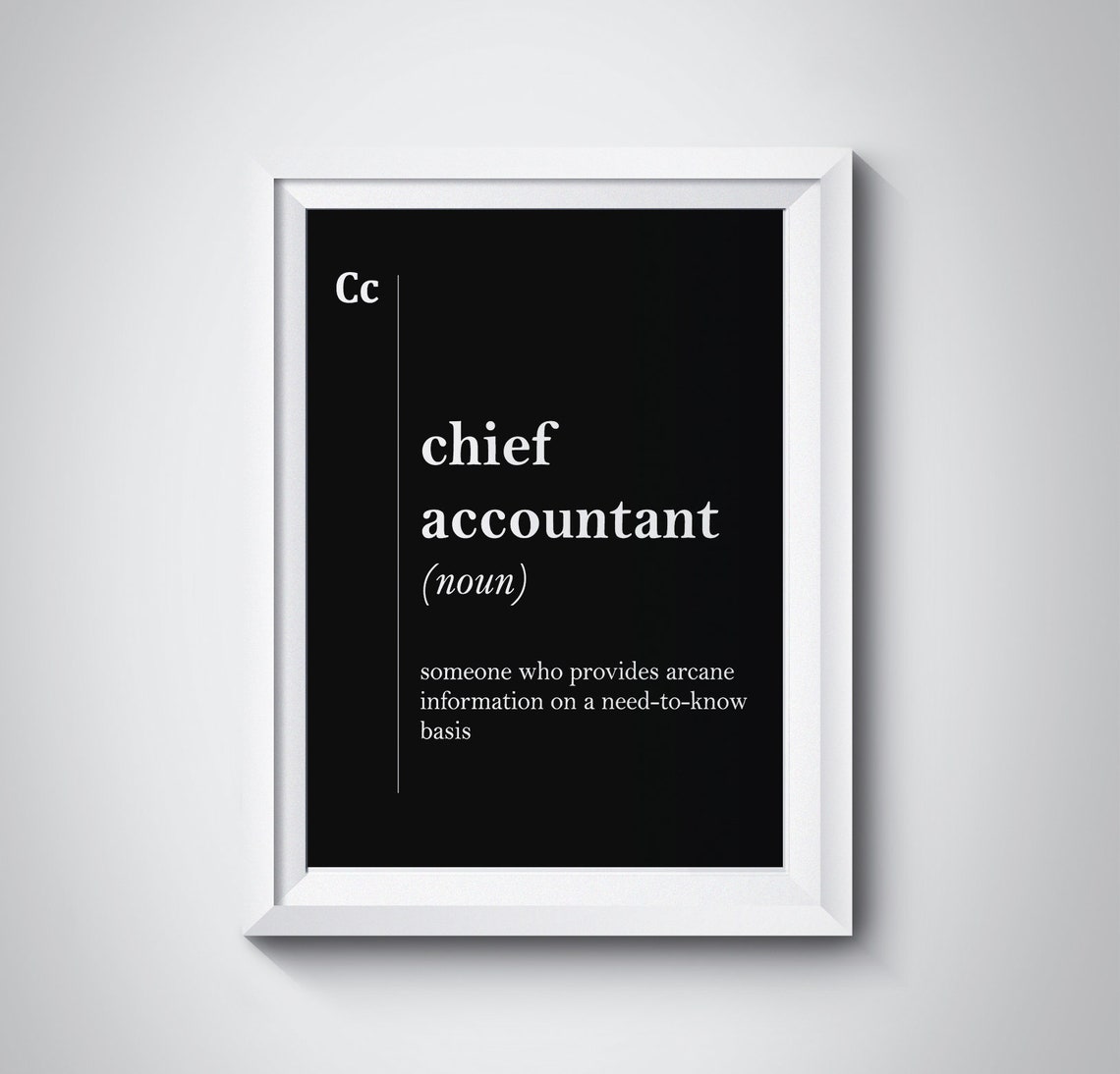Funny Chief Accountant Definition Quote Black Office Typography Print
