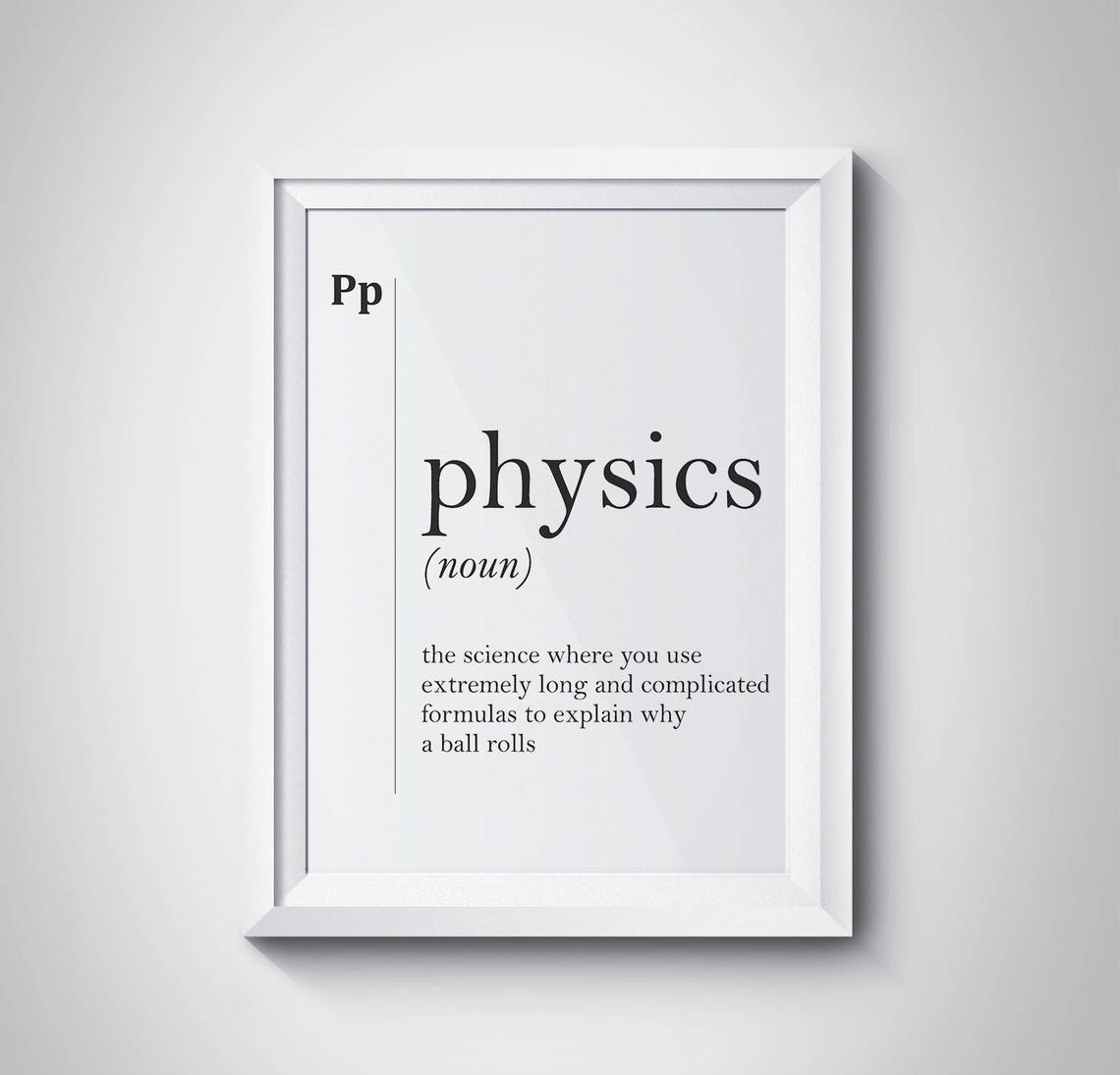 Physics Funny Dictionary Definition Science Joke Typography Poster