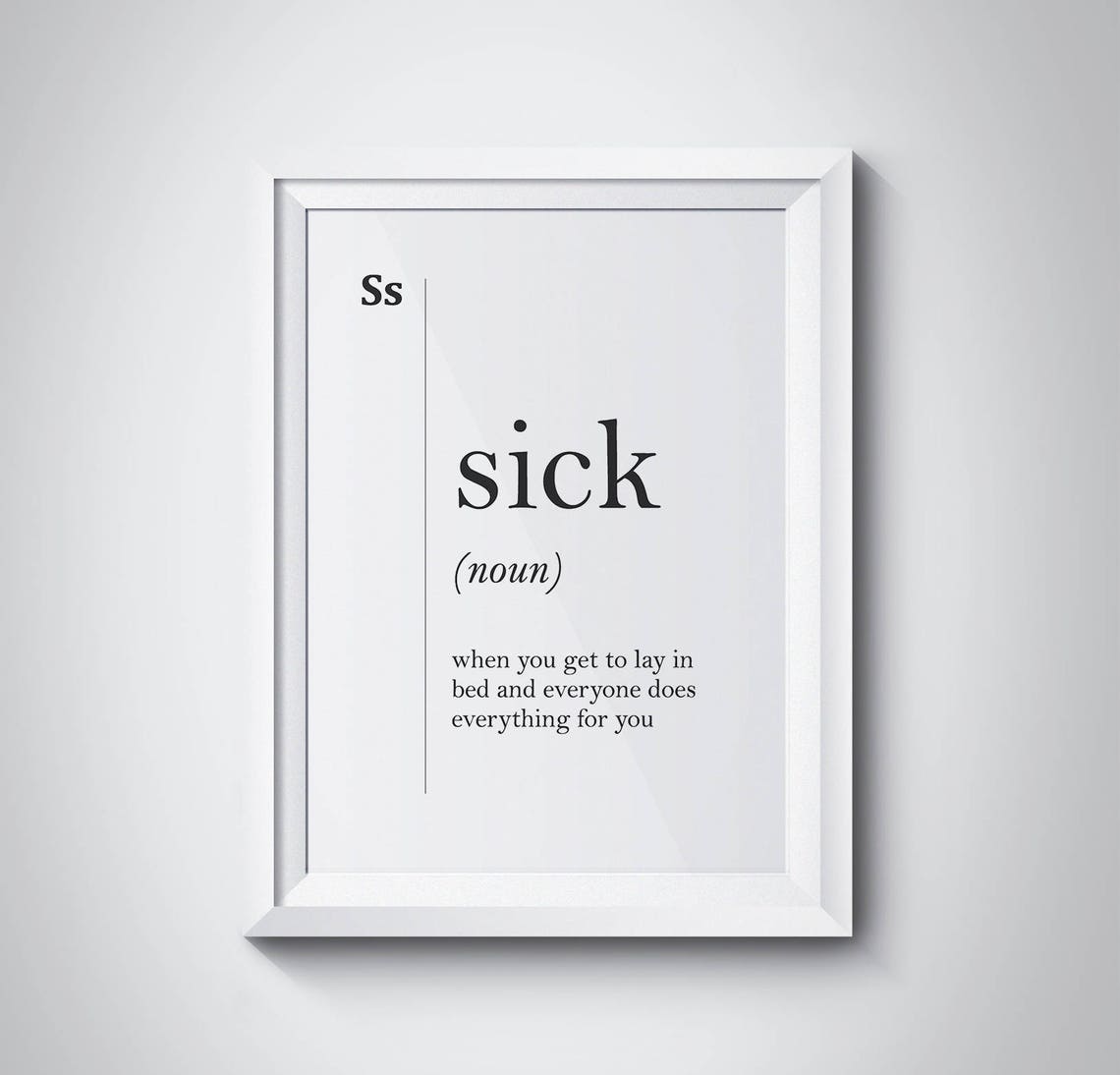Sick Funny Dictionary Definition Typography Quote Humor Poster