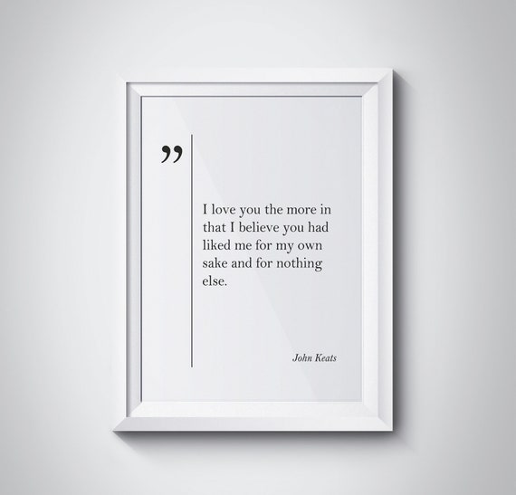 John Keats Quote Love Print John Keats Wall Art Love Wall Art John Keats Print Wife Gift John Keats Poster Inspirational Wall Art Love Print