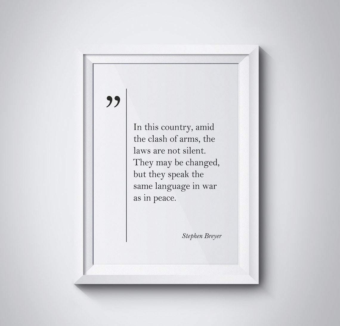 Stephen Breyer Laws Are Not Silent Quote Print for Lawyer Gift Decor