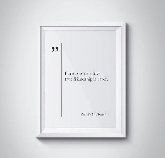 Jean De La Fontaine Quote Friendship Print La Fontaine Wall Art Best Friend Gift Friendship Quote Friendship Gift Fontaine Print Old Friend
