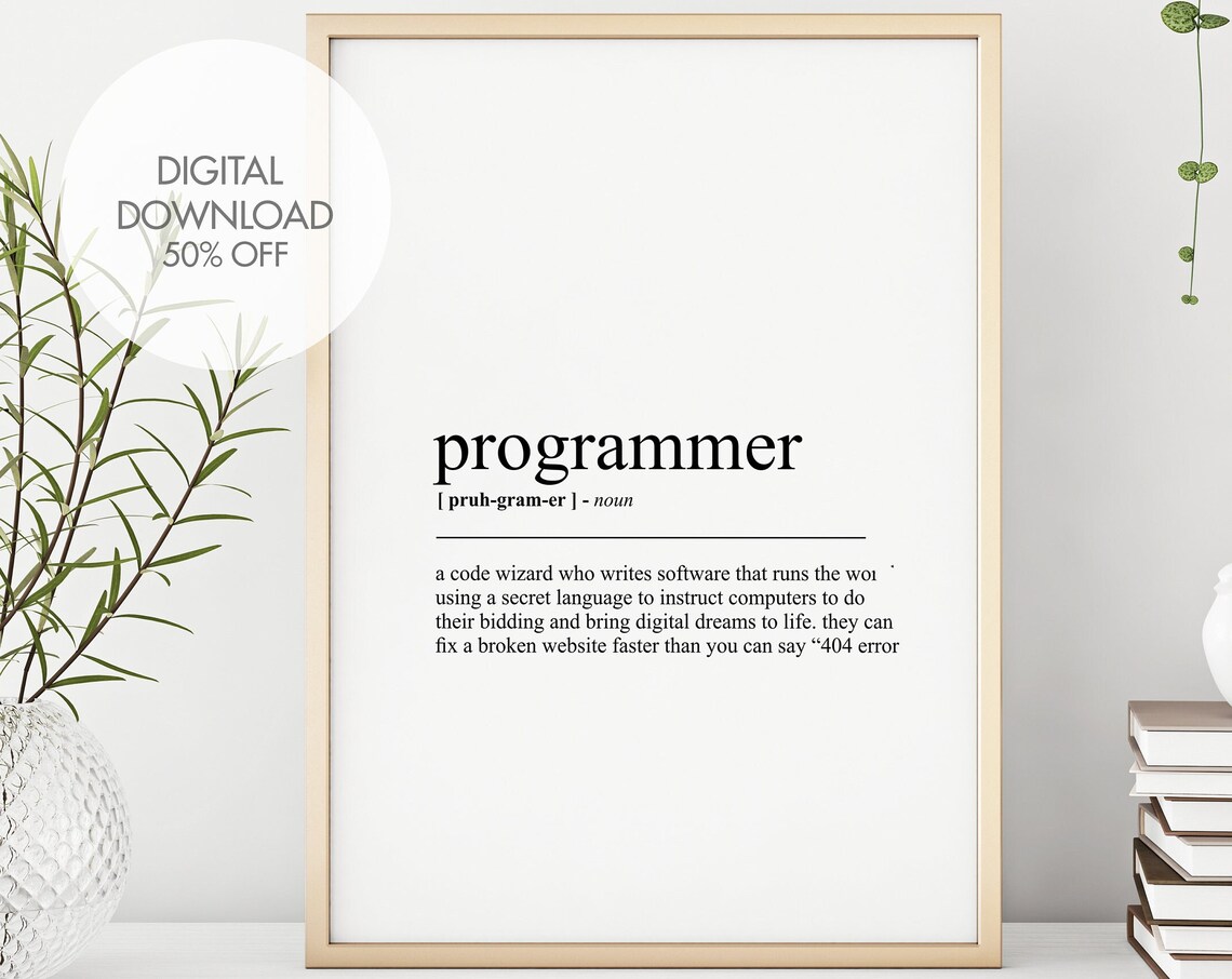 Programmer Definition Prints Programmer Dictionary Art Funny Print Minimalist Wall Art Fun Typography Art Instant