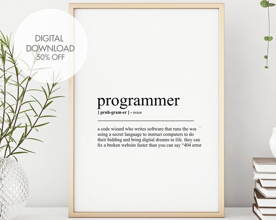Programmer Definition Prints Programmer Dictionary Art Funny Print Minimalist Wall Art Fun Typography Art Instant