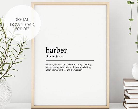 Barber Definition Print Barber Dictionary Art Funny Print Definition Print Gift For Him Haircut Saloon Wall Art Instant