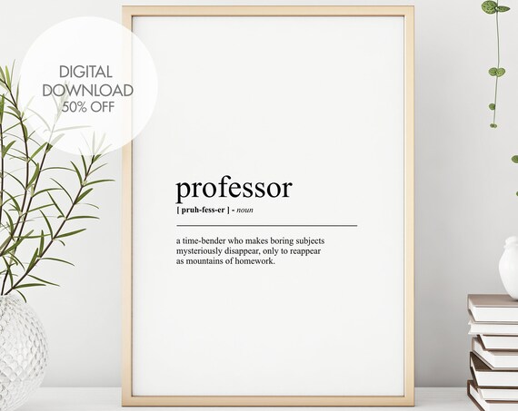 Professor Definition Print Professor Wall Art Gift For Professor Funny Humour Prints Dictionary Poster Office Room Wall Art Prints