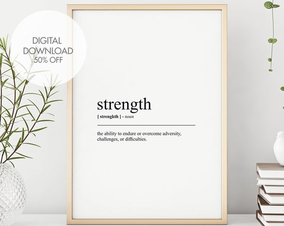 Strength Definition Print Strength Dictionary Art Motivation Poster Quote Art Mindset Print Dictionary Art Home Office Wall Art