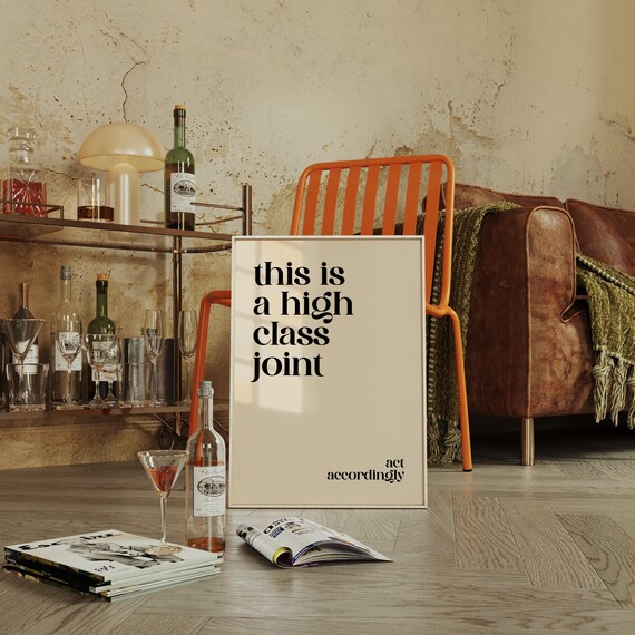 High Class Joint, Funny Bathroom Typography Poster
