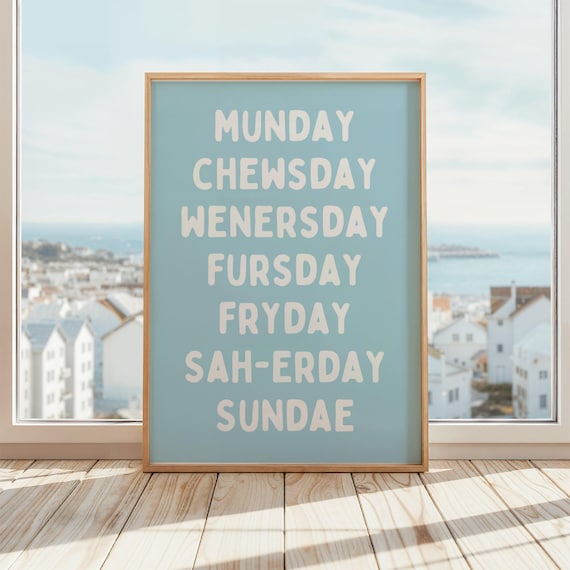 Dog Days Of The Week Funny Pun Blue Quote Poster For Dog Mom Gift Decor