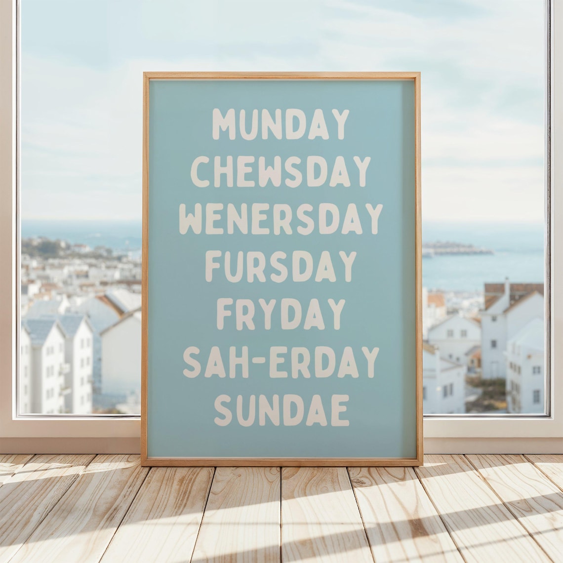 Dog Days Of The Week Funny Pun Blue Quote Poster For Dog Mom Gift Decor