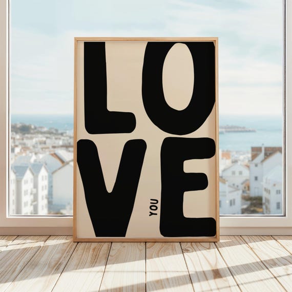 Love You Poster Minimalist Print Bold Typography Wall Art Modern Home Decor Beige Black