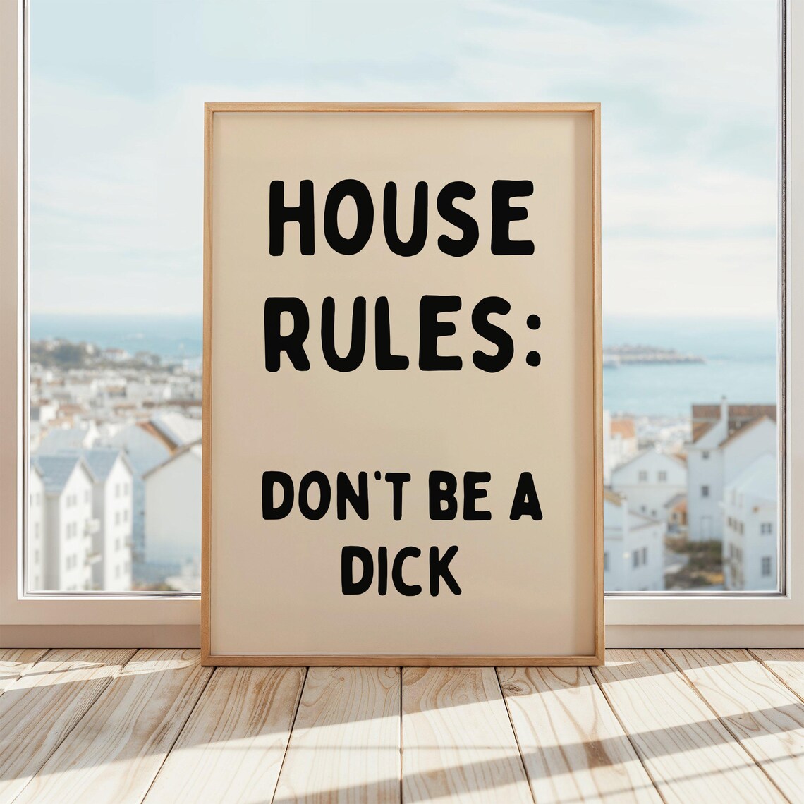 House Rules Don't Be A Dick Art Print