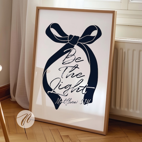Be The Light Matthew 5:14 Navy Bow Faith Quote Scripture Art Print