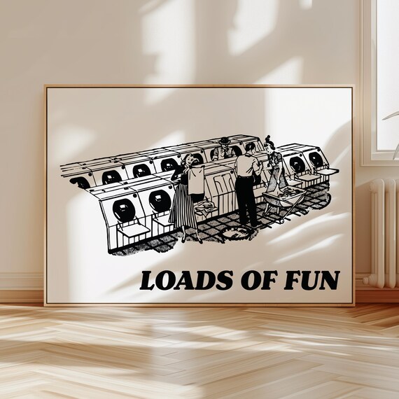 Loads of Fun Retro Laundromat Scene Poster for Laundry Rooms