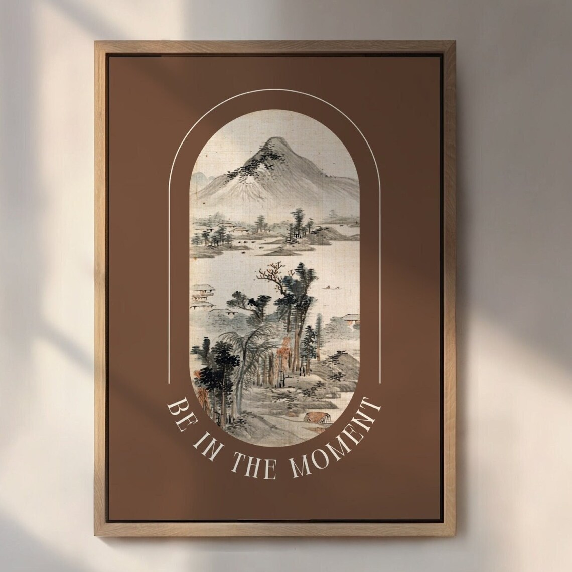 Be In The Moment Japanese Mountain Brown Zen Landscape Art Poster
