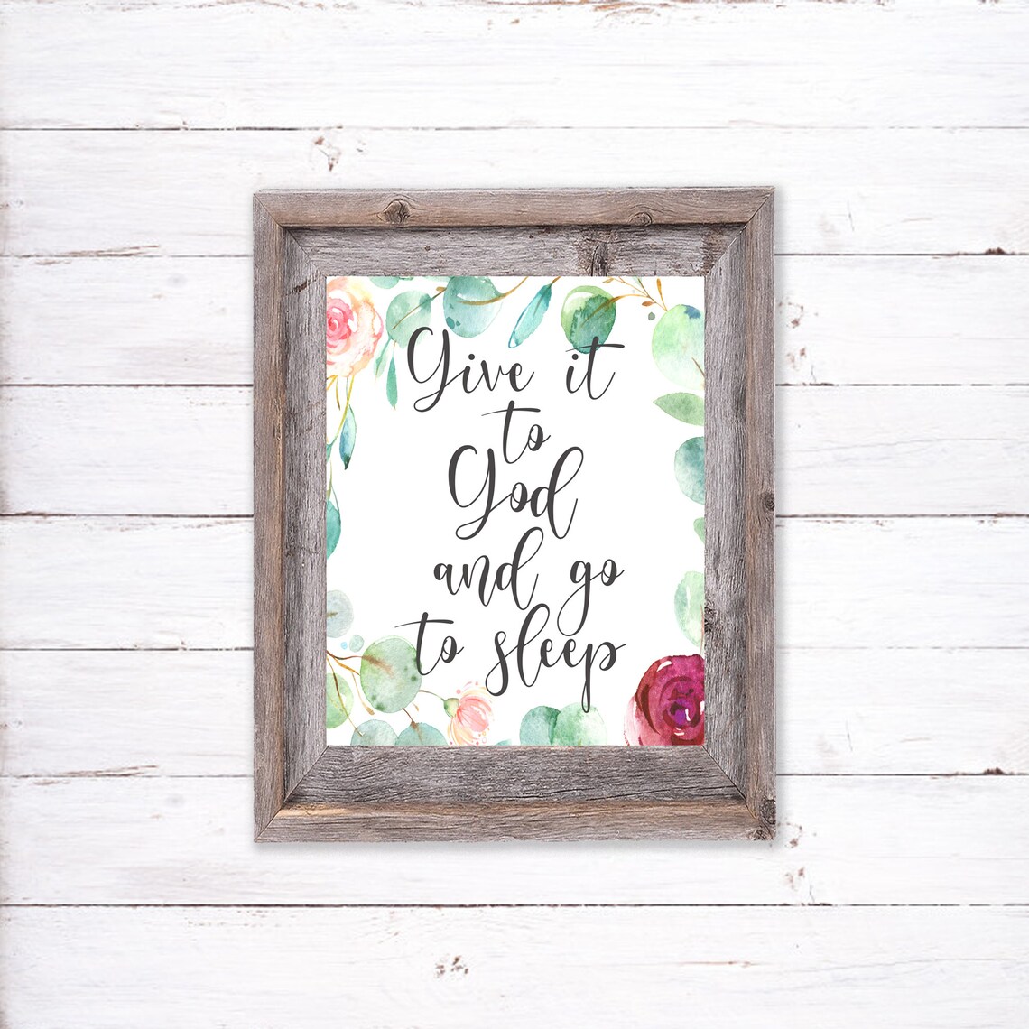 Give It To God And Go To Sleep, Inspirational Quote - Image 3