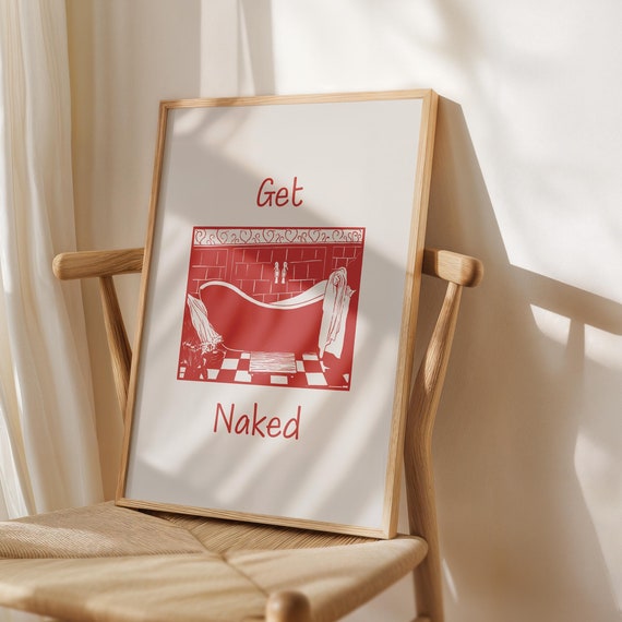 Get Naked Poster Bathroom Funny Print Washroom Decor Wall Art