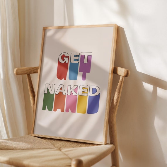 Get Naked Poster Bathroom Funny Print Washroom Decor Wall Art