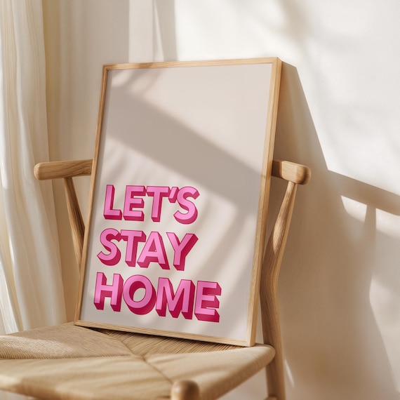 Lets Stay Home Hot Pink 3D Block Letters Retro Typography Poster