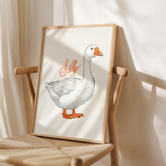 Silly Goose Wall Art Cute Poster Nursery Decor Farm Animal Kids Room Illustration Childrens