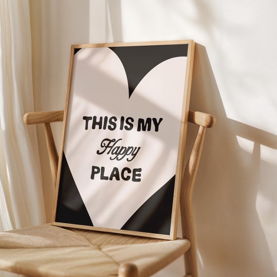 This Is My Happy Place Print Poster Heart Room Decor Apartment Maximalist Wall Art Cute