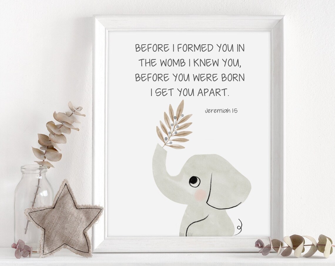 Jeremiah 1 5 Before I Formed You Baby Elephant Nursery Poster