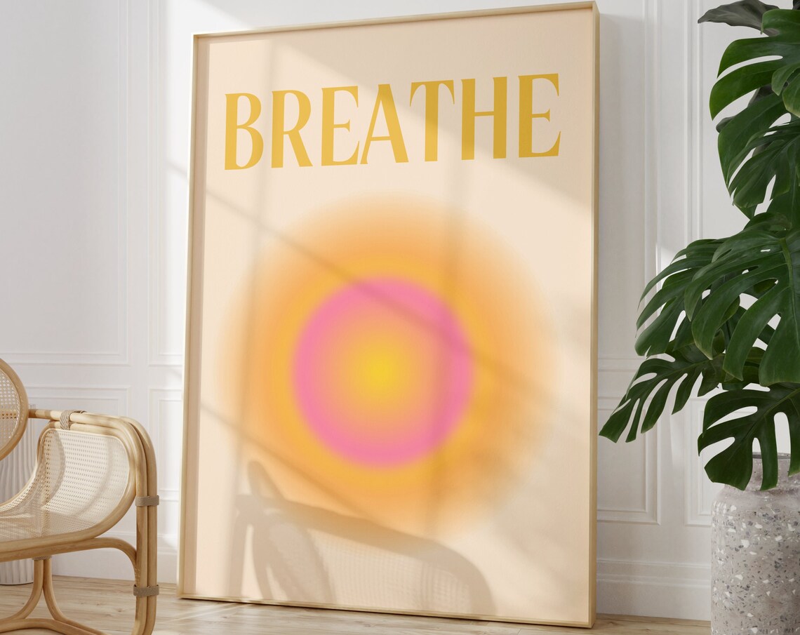 Breathe Print Aura Poster Meditation Wall Art Spiritual Prints Orange Gradient Print Manifest Poster Positive Affirmation 7 Chakra Wall Art - Image 3