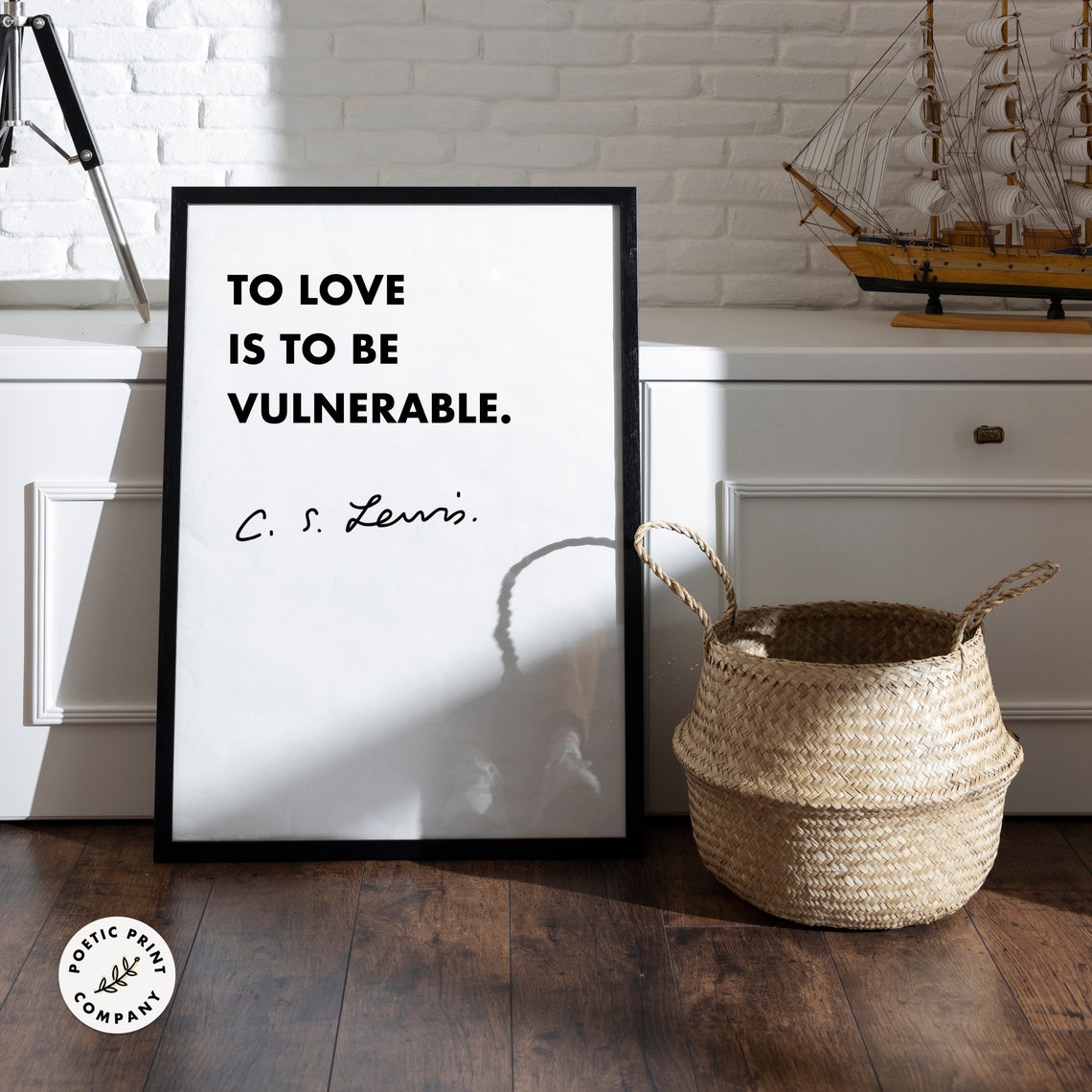 C S Lewis To Love Is To Be Vulnerable Minimalist Black Text Poster - Image 2