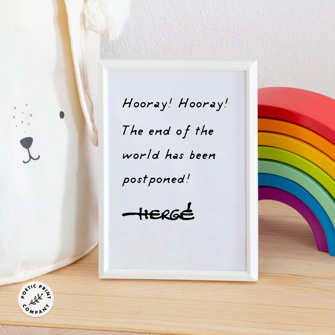 Herge Hooray End Of World Postponed Handwriting Quote Nursery Poster - Image 4