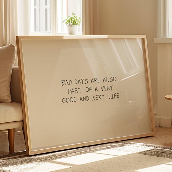 Bad Days Minimal Quote Print Horizontal Above Bed Wall Art Retro Minimalist Typography Poster Handwritten Motivational Neutral