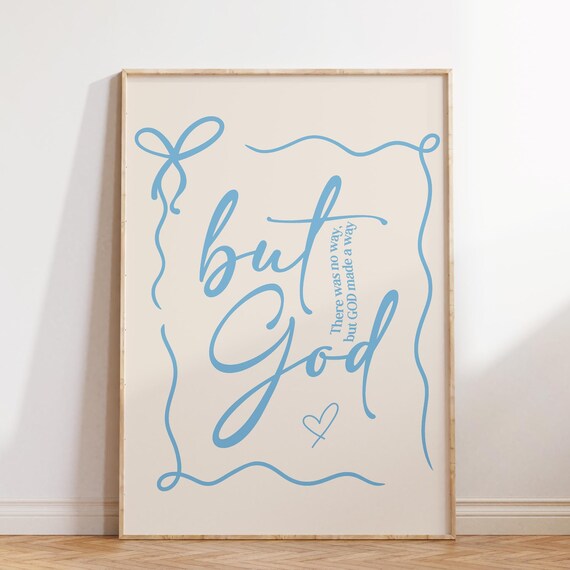 Light Blue Script But God Made A Way Ribbon Border Christian Poster