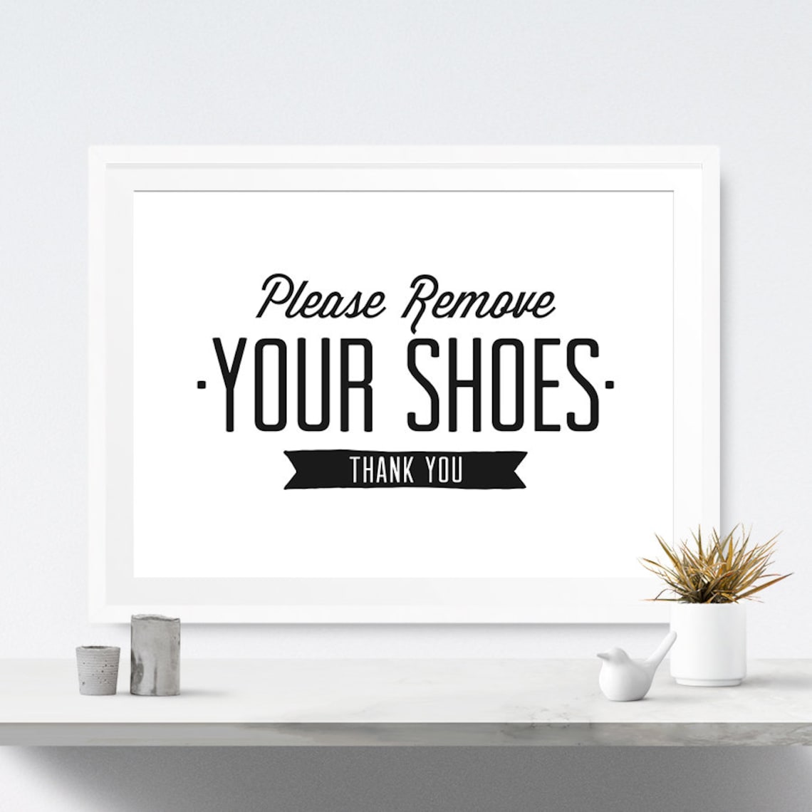 Please Remove Your Shoes Sign, Home Entry Print