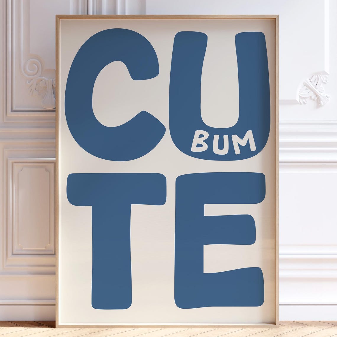 Cute Bum Bold Navy Blue Typography Fun Quirky Bathroom Wall Art Decor