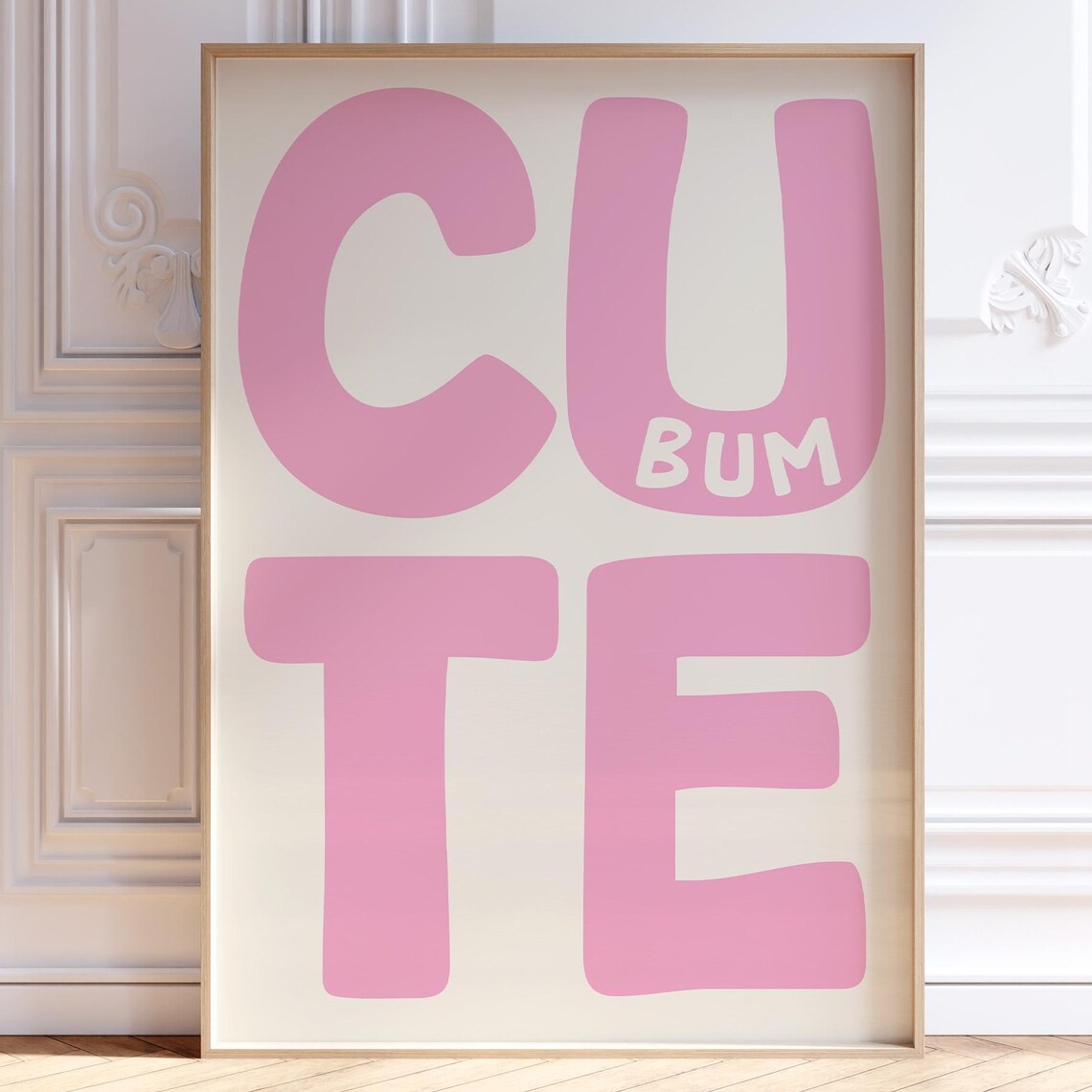 Cute Bum Cheeky Pink Retro Typography Bathroom Quote Art Print