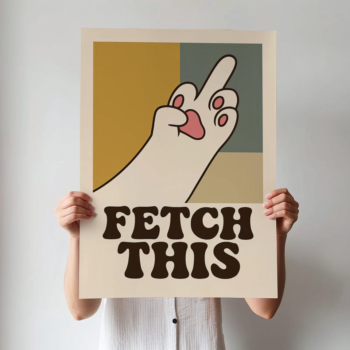 Fetch This Funny Cat Paw Cheeky Gesture Retro Humor Art Poster