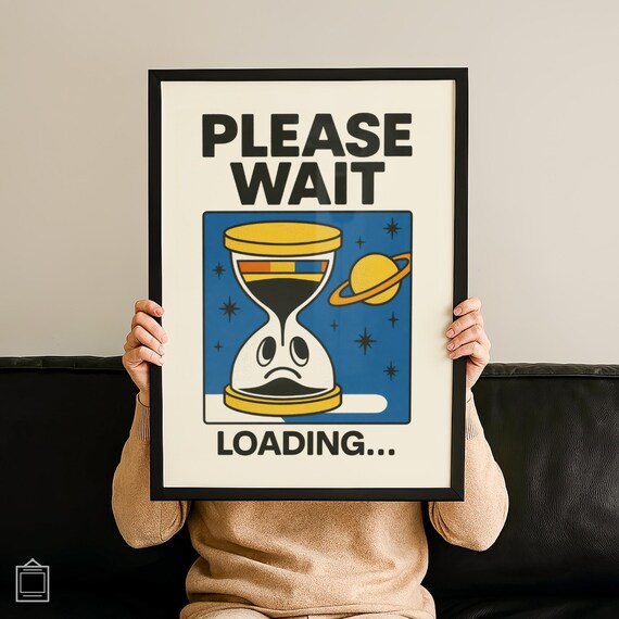 Please Wait Loading Funny Hourglass Astronaut Retro Typography Poster