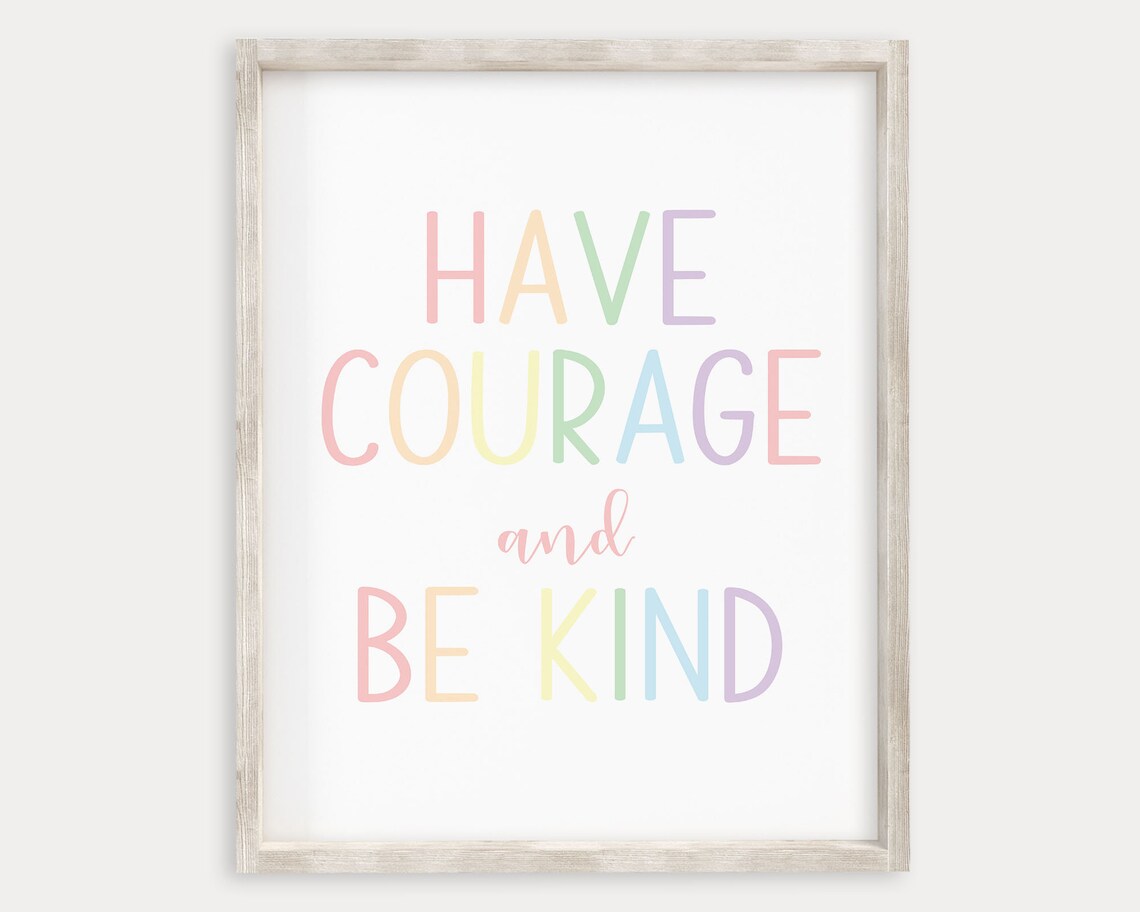 Have Courage and Be Kind Pastel Rainbow Quote Kids Playroom Poster - Image 4