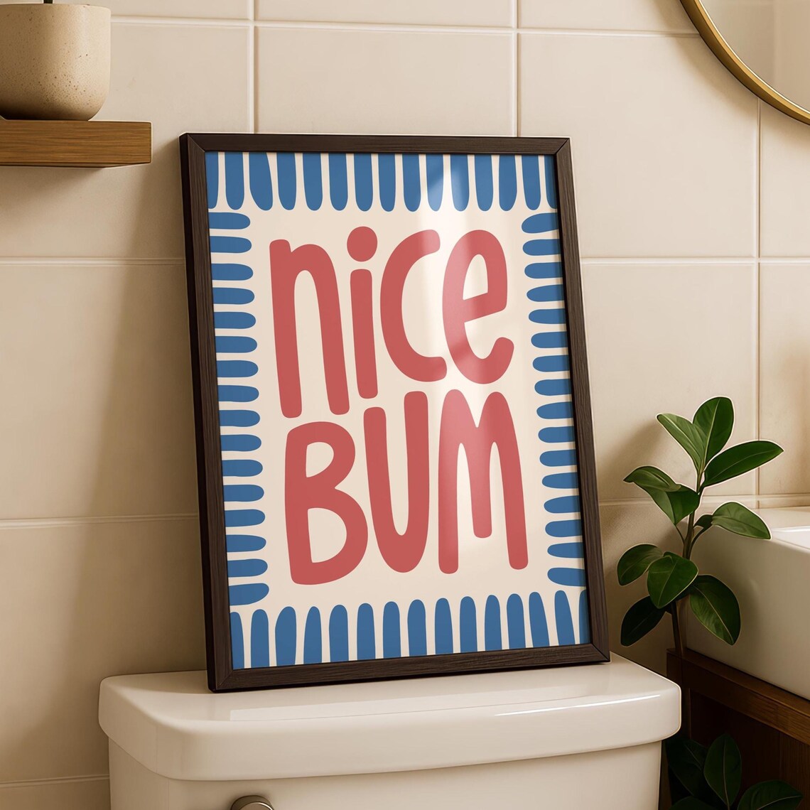 Nice Bum Funny Bathroom Wall Art Print