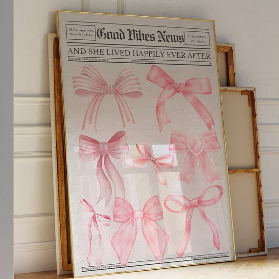 Pink Bows Print Trendy Newspaper Wall Art Coquette Girly Wall Decor Good Vibes News Art Pink Wall Print