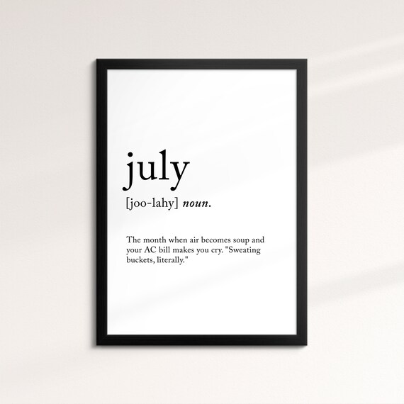 July Minimalist Definition Quote Word Art Framed Print Framed Female Wall Art Lady Poster Feminine Home Decor Gifts For Her